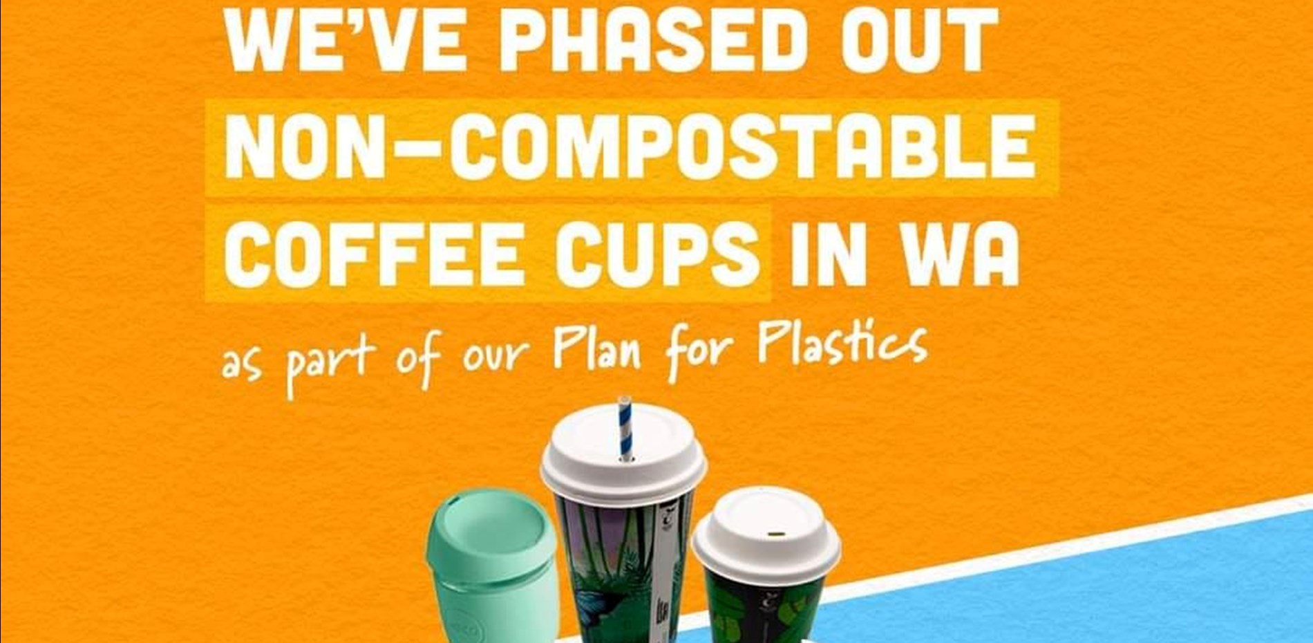 Bye Bye Single-Use Plastic Coffee Cups  Main Image